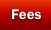 Fees